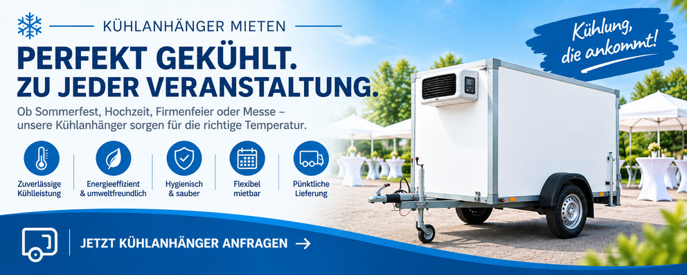 Kühlanhänger jetzt mieten!